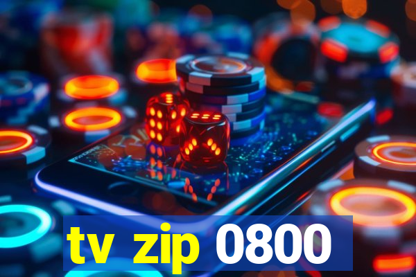 tv zip 0800